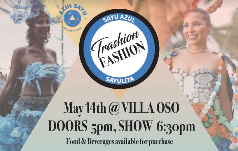 Trashion Fashion 2024: A Community Event Funding Azul Sayu, A.C.